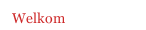 Welkom