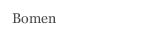 Bomen